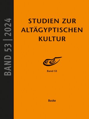 cover image of Studien zur Altägyptischen Kultur Band 53